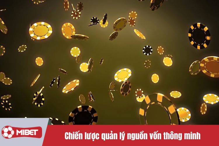 Chiến lược quản lý nguồn vốn thông minh